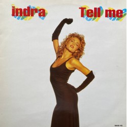 Indra - Tell Me - Maxi Vinyl 12 inches Single - Eurodance