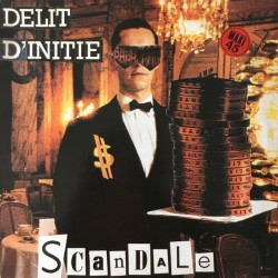 Scandale - Délit D'Initié - Maxi Vinyl 12 inches - New Beat