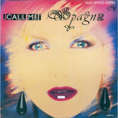 Ivana Spagna - Call Me - Maxi Vinyl 12 inches - Italo Disco