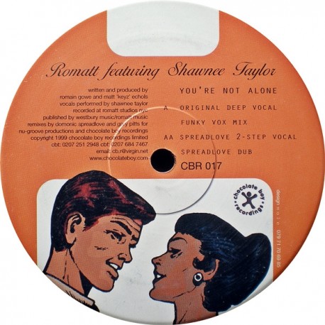 Romatt Featuring Shawnee Taylor - You're Not Alone - Maxi Vinyl 12 inches - House Garage