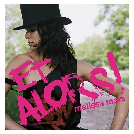 Melissa Mars - Et Alors ! - Maxi Vinyl 12 inches - Variété Française Pop