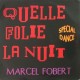 Marcel Fobert - Quelle Folie La Nuit - Maxi Vinyl 12 inches - Electro Funk Boogie