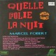 Marcel Fobert - Quelle Folie La Nuit - Maxi Vinyl 12 inches - Electro Funk Boogie