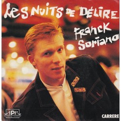 Franck Soriano - Les Nuits De Delire - Maxi Vinyl 12 inches - Variété Française