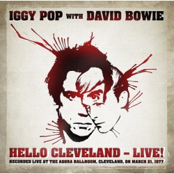 Iggy Pop with David Bowie – Hello Cleveland - Live ! - CD Album - Alternative Rock