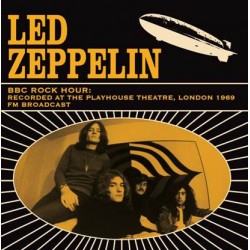 Led Zeppelin - BBC Rock Hour: Recorded At The Playhouse Theatre, London 1969 - LP Vinyl Album - Blues Rock