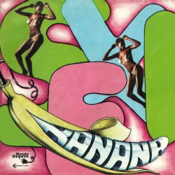 Drums Music Show, Olga Melchionda, Patricia & Top Secret - Sexy Banana - EP Vinyl 12 inches -Afrobeat Disco Funk