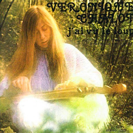 Veronique Chalot - J'ai Vu Le Loup - LP Vinyl Album - Medieval Folk Celtic