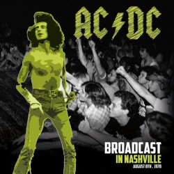 AC/DC - Broadcast In Nashville - LP Vinyl Album Coloured - Hard Rock Blues
