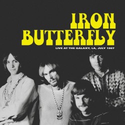 Iron Butterfly - Live At The Galaxy, LA, July 1967 - LP Vinyl Album - Psychedelic Blues Rock