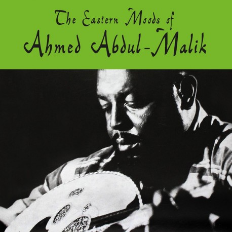 Ahmed Abdul-Malik - The Eastern Moods Of Ahmed Abdul-Malik - LP Vinyl Album Coloured - African Jazz