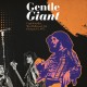 Gentle Giant - Capitol Studios, West Hollywood, California February 13, 1975 - LP Vinyl Album - Progressive Rock