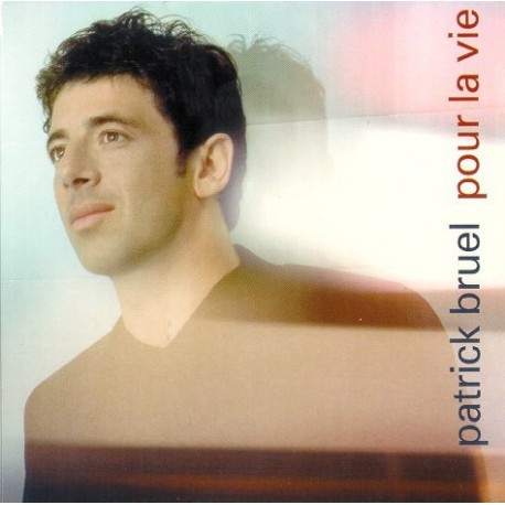 Patrick Bruel ‎– Pour La Vie - CD Single Digipack