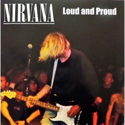 Nirvana - Loud And Proud - LP Vinyl Album Coloured - Grunge Rock