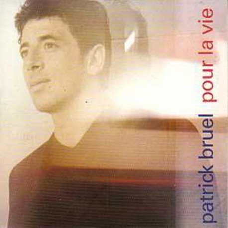 Patrick Bruel ‎– Pour La Vie - CD Single Promo
