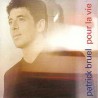 Patrick Bruel ‎– Pour La Vie - CD Single Digipack