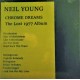 Neil Young - Chrome Dreams The Lost 77 Album - LP Vinyl Album - Folk Rock Music