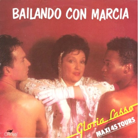 Gloria Lasso - Bailando Con Marcia - Maxi Vinyl 12 inches - Ambiance Fêtes