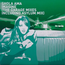 Shola Ama - Imagine (The Garage Mixes Including Asylum Mix) - Maxi Vinyl 12 inches - House Music