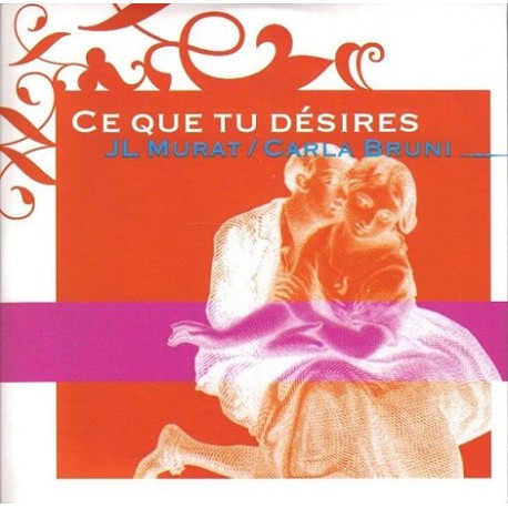 Carla Bruni ‎& Jean Louis Murat – Ce Que Tu Désires - CD Single Promo