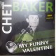 Chet Baker - My Funny Valentine - LP Vinyl Album  - Cool Jazz