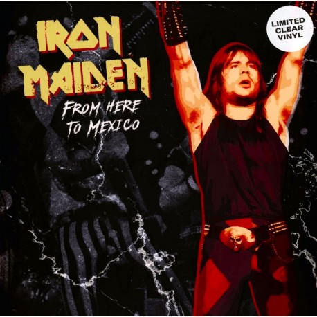 Iron Maiden - From Here To Mexico - LP Vinyl Album Coloured - Heavy Metal