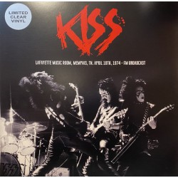 Kiss - Lafayette Music Room, Memphis, TN. April 18th, 1974 - FM Broadcast - LP Vinyl Abum - Hard Rock