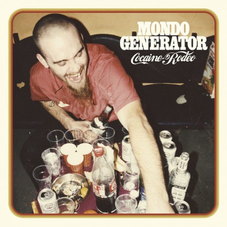 Mondo Generator - Cocaine Rodeo - LP Vinyl Album - Punk Rock Stoner