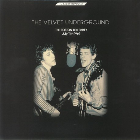 The Velvet Underground - The Boston Tea Party July 11th 1969 - Double LP Vinyl Album - Art Rock Experimental