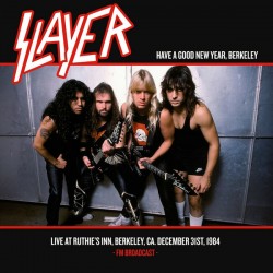 Slayer - Have A Good New Year, Berkeley Live At Ruthie's Inn, Berkeley 1984 - LP Vinyl Album - Heavy Metal