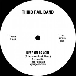 Third Rail Band - Keep On Dancin - Maxi Vinyl 12 inches - Boogie Funk