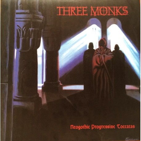 Three Monks - Neogothic Progressive Toccatas - LP Vinyl Album - Progressive Rock