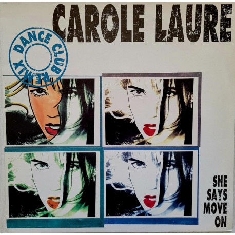 Carole Laure - She Says Move On - Maxi Vinyl 12 inches -