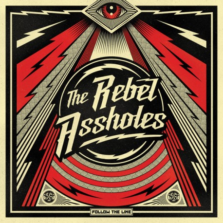 The Rebel Assholes - Follow The Line - LP Vinyl Album - Punk Rock