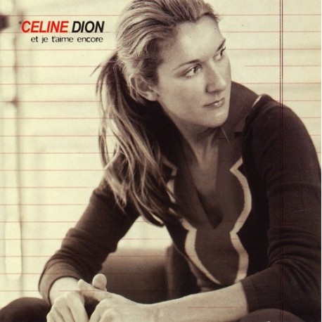 Celine Dion ‎– Et Je T'aime Encore - CD Single