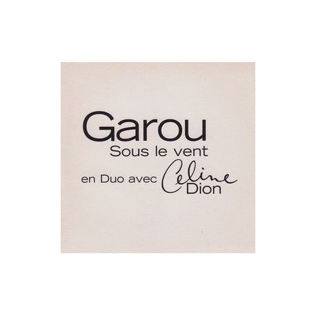 Céline Dion & Garou ‎– Sous Le Vent - CD Single Promo
