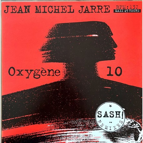 Jean-Michel Jarre ‎- Oxygène 10 - Sash! Remixes - Maxi Vinyl 12 inches - Trance Techno