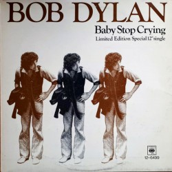 Bob Dylan - Baby Stop Crying - Maxi Vinyl 12 inches - UK 1978 - Folk Rock