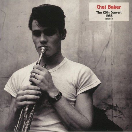 Chet Baker - The Köln Concert 1955 - LP Vinyl Album - Volume I - Jazz