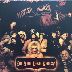 Mötley Crüe - Do You Like Girls? - LP Vinyl Album - Heavy Metal