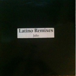 Julio Iglesias – La Cumparsita Latino Remix - Maxi Vinyl 12 inches - Latin House