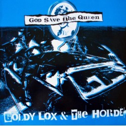 Goldy Lox & The Horde - God Save The Queen - Maxi Vinyl 12 inches - Belgium 1999 Coloured - Jungle Drum N Bass