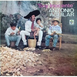 Antonio Aguilar - Soy Inocente - LP Vinyl Album - 1977 Spain - Latin Mariachi