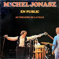 Michel Jonasz - En Public Au Théâtre De La Ville - LP Vinyl Album - 1978 France - Jazz