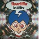 Floorfilla - Le Délire - Maxi Vinyl 12 inches -  France 2002 - Italo Dance