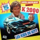 David Hasselhoff Le Héros De K 2000 Avec Julie - Les Kids De Kitt - Maxi Vinyl 12 inches - Children Jeunesse