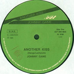 Johnny Game - Another Kiss - Maxi Vinyl 12 inches - Italy 1985 - Italo Disco