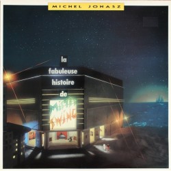 Michel Jonasz - La Fabuleuse Histoire De Mister Swing - Double LP Vinyl Album - 1988 France - Jazzy French Pop