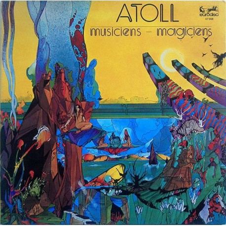 Atoll ‎– Musiciens - Magiciens Gatefold LP Vinyl