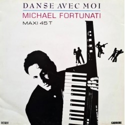 Michael Fortunati - Danse Avec Moi - Maxi Vinyl 12 inches - 1989 France - Italo Disco Hi NRG